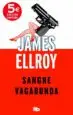 AudioLibro Sangre Vagabunda de James Ellroy
