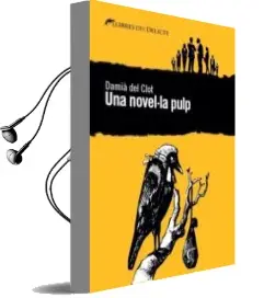 Descargar AudioLibro Una Novel·La Pulp de Damia Del Clot año 2015