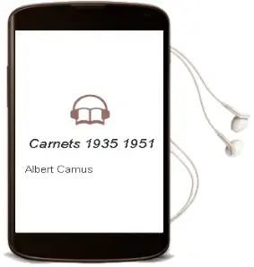 Descargar AudioLibro Carnets (1935-1951) de Albert Camus año 2015