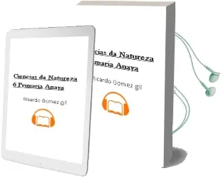 Descargar AudioLibro Ciencias da Natureza 6. Primaria. Anaya de Ricardo Gómez Gil año 2015