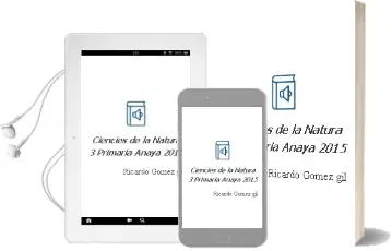 Descargar AudioLibro Ciències de la Natura 3. Primària. Anaya 2015 de Ricardo Gómez Gil año 2015