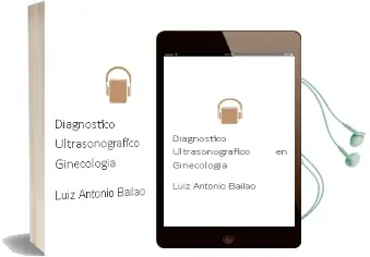 Descargar AudioLibro Diagnostico Ultrasonografico en Ginecologia de Luiz Antonio Bailao año 2015