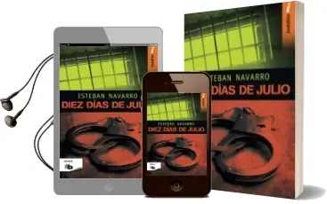 Descargar AudioLibro Diez Días de Julio de Esteban Navarro año 2015