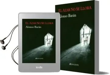 Descargar AudioLibro El Azar no se Llora de Alonso Baran año 2015