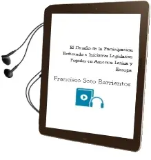 Descargar AudioLibro El Desafío de la Participación Referendo e Iniciativa Legislativa Popular en América Latina y Europa de Francisco Soto Barrientos año 2015