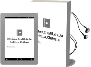 Descargar AudioLibro El Libro Inútil de la Política Chilena de Anónimo año 2015