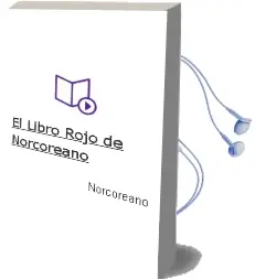 Descargar AudioLibro El Libro Rojo de Norcoreano de @Norcoreano año 2015