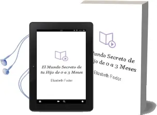 Descargar AudioLibro El Mundo Secreto de tu Hijo de 0 a 3 Meses de Elizabeth Fodor año 2015
