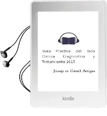 Descargar AudioLibro Guia Practica del Sida. Clinica, Diagnostico y Tratamiento 2015 de Josep M.ª Gatell Artigas año 2015