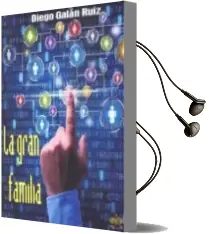 Descargar AudioLibro La Gran Familia de Diego Galan Ruiz año 2015