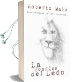 Descargar AudioLibro La Sonrisa del Leon de Roberto Malo año 2015