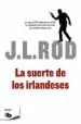 AudioLibro La Suerte de los Irlandeses de J.L. Rod