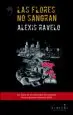 AudioLibro Las Flores no Sangran de Alexis Ravelo