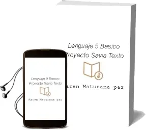Descargar AudioLibro Lenguaje. 5° Básico. Proyecto Savia. Texto  de Karen Maturana Paz año 2015