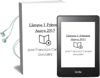 Descargar AudioLibro Llengua 1. Primària. Anaya 2015 de José Francisco Cañada González año 2015