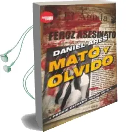 Descargar AudioLibro Mato y Olvido de Daniel Ares año 2015