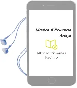 Descargar AudioLibro Música 6. Primaria. Anaya de Alfonso Cifuentes Padrino año 2015