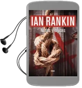 Descargar AudioLibro Nudos y Cruces de Ian Rankin año 2015