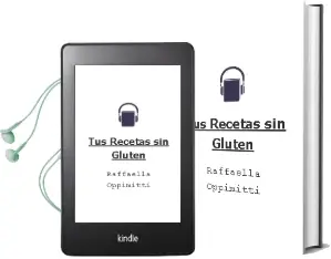 Descargar AudioLibro Tus Recetas sin Gluten de Raffaella Oppimitti año 2015