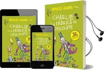 Descargar AudioLibro Charlie y la Fábrica de Chocolate de Roald Dahl año 2015