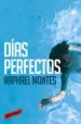 AudioLibro Dias Perfectos de Raphael Montes
