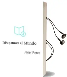 Descargar AudioLibro Dibujamos el Mundo de Javier Pérez año 2015