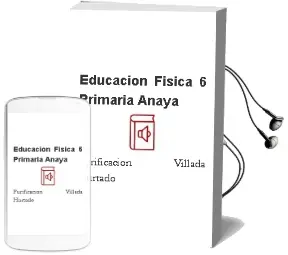 Descargar AudioLibro Educación Física 6. Primaria. Anaya de Purificación Villada Hurtado año 2015