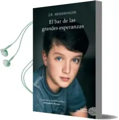 Descargar AudioLibro El bar de las Grandes Esperanzas de J. R. Moehringer año 2015