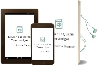 Descargar AudioLibro El León que Quería Tener Amigos de Norma Sturniolo año 2015
