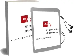 Descargar AudioLibro El Libro de Hiperbórea de Clark Ashton Smith año 2015