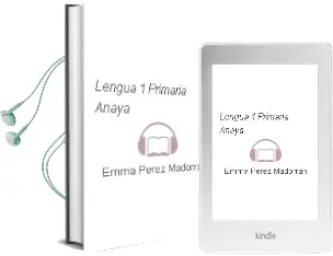 Descargar AudioLibro Lengua 1. Primaria. Anaya de Emma Pérez Madorrán año 2015