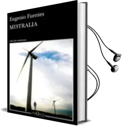 Descargar AudioLibro Mistralia de Eugenio Fuentes año 2015
