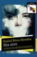 AudioLibro Sin Aire de Daniel Perez Morales