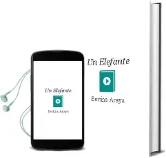 Descargar AudioLibro Un Elefante de Bertina Araya año 2015