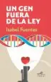 AudioLibro Un gen Fuera de la ley de Isabel Fuentes