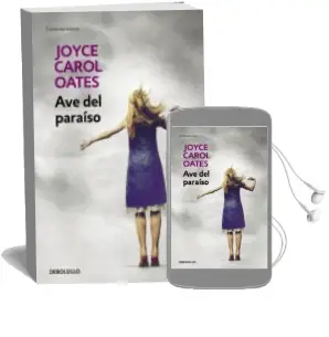 Descargar AudioLibro Ave del Paraiso de Joyce Carol Oates año 2015