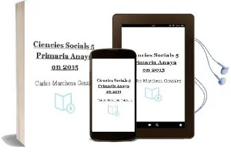 Descargar AudioLibro Ciències Socials 5. Primària. Anaya on. 2015 de Carlos Marchena González año 2015