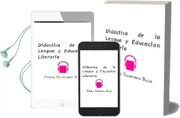 Descargar AudioLibro Didáctica de la Lengua y Educación Literaria de Pedro Guerrero Ruiz año 2015