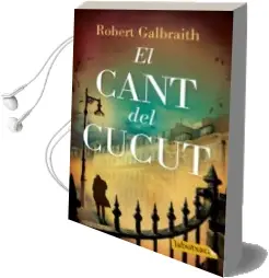 Descargar AudioLibro El Cant del Cucut de Robert Galbraith año 2015