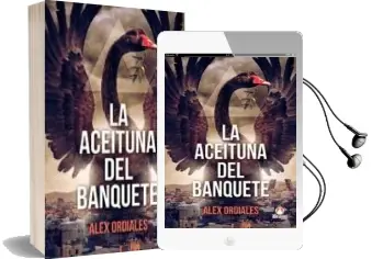Descargar AudioLibro La Aceituna del Banquete de Alex Ordiales año 2015