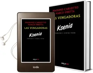 Descargar AudioLibro Las Vengadoras: Ksenia de Varios Autores año 2015