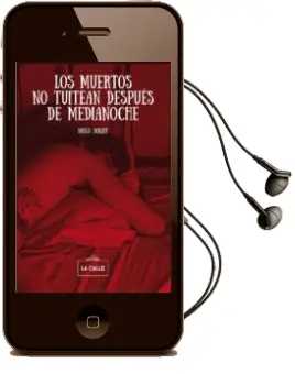 Descargar AudioLibro Los Muertos no Tuitean Depues de Media Noche de Diego Duque año 2015