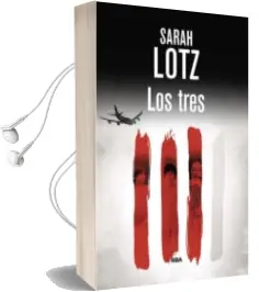 Descargar AudioLibro Los Tres de Sarah Lotz año 2015