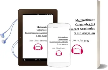 Descargar AudioLibro Matemàtiques Orientades als Ensenyaments Acadèmics 3. Eso. Anaya on. de José Colera Jiménez año 2015