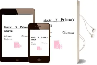 Descargar AudioLibro Music 5. Primary. Anaya de Alfonso Cifuentes Padrino año 2015