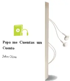 Descargar AudioLibro Papá, me Cuentas un Cuento de John Olive año 2015