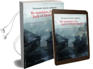 Descargar AudioLibro Yo Tambien fui Jack el Destripador de Fernando Garcia Calderon año 2015