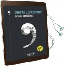 Descargar AudioLibro Contra las Cuerdas de Susana Hernandez Marcet año 2015