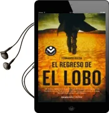 Descargar AudioLibro El Regreso de el Lobo de Fernando Rueda año 2015