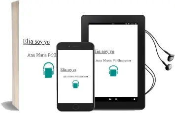 Descargar AudioLibro Elia soy yo de Ana María Pohlhammer año 2015